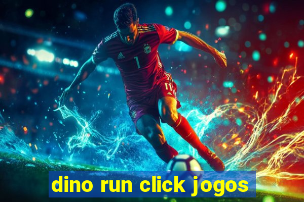 dino run click jogos